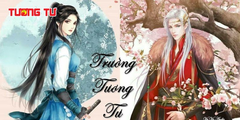 Truyện Trường Tương Tư